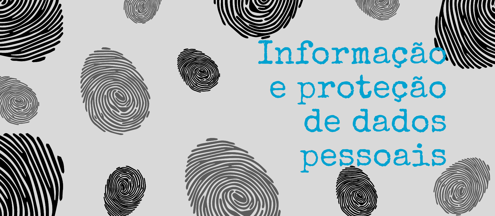 Informação e proteção de dados pessoais