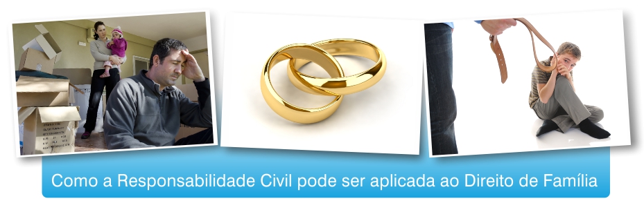 Responsabilidade Civil no Direito de Família