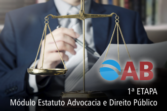 Preparatório 1ª etapa da OAB - Módulo Estatuto Advocacia e Direito Público
