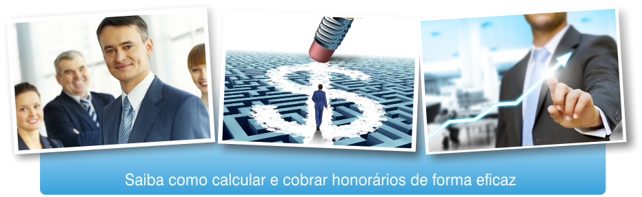 7 dicas essenciais para cobrar honorários de forma eficiente