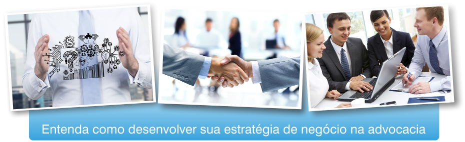 Desenvolvimento de negócios na advocacia