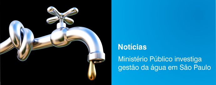 Ministério Público de São Paulo investiga gestão de água da SABESP
