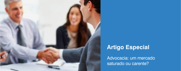 Advocacia: um mercado saturado ou carente?