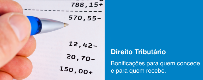 Bonificações para quem concede e para quem recebe.