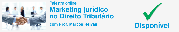Palestra Gratuita - Marketing Jurídico no Direito Tributário - Participe ao vivo: 31/03 às 10hs